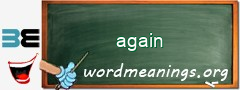 WordMeaning blackboard for again
